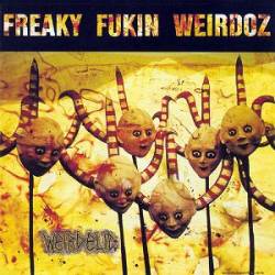 Freaky Fukin Weirdoz : Weirdelic